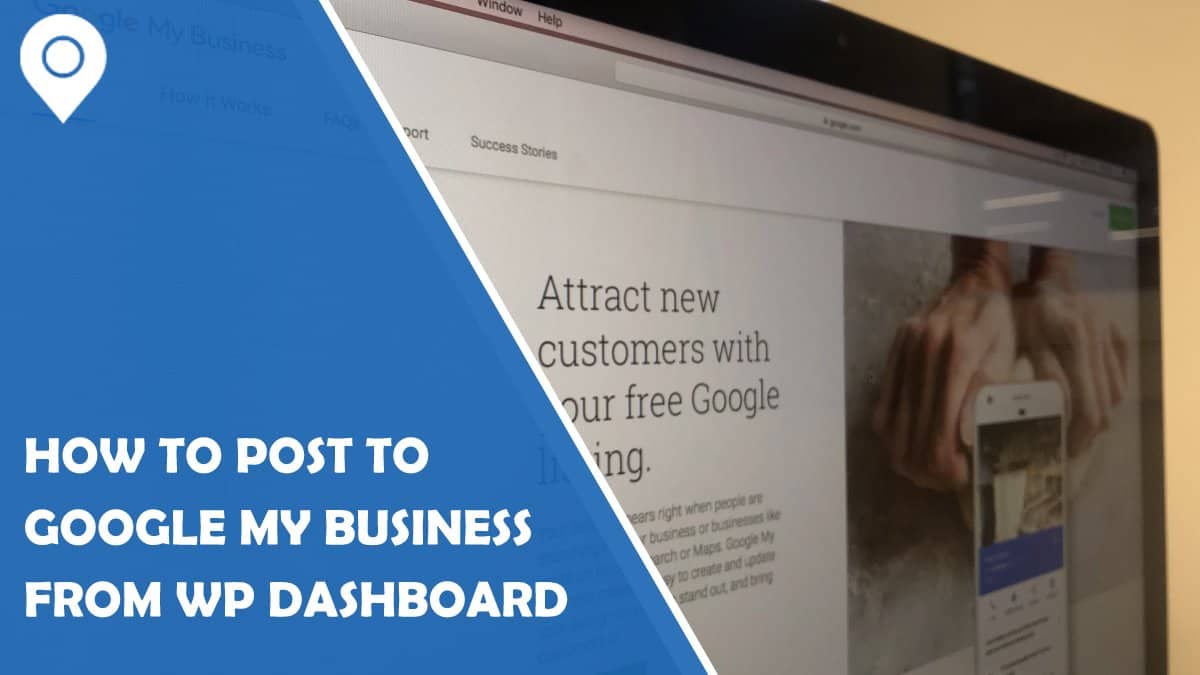 Posting to Google My Business Made Easy With Right Plugin