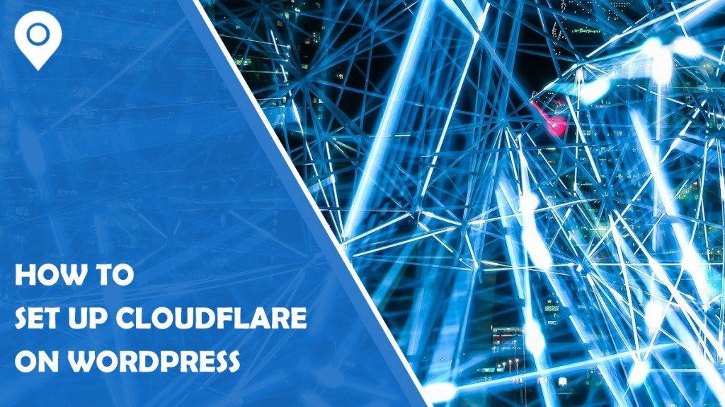 How to Set Up Cloudflare on Your WordPress Site