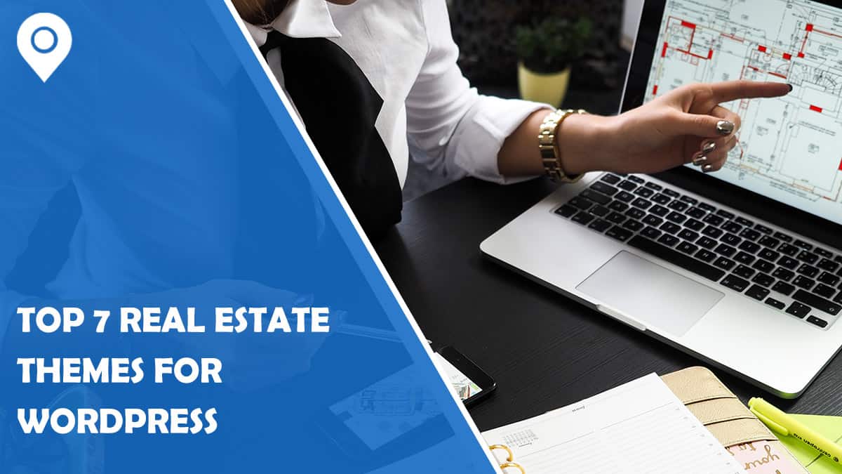 Top 7 Real Estate Themes for WordPress