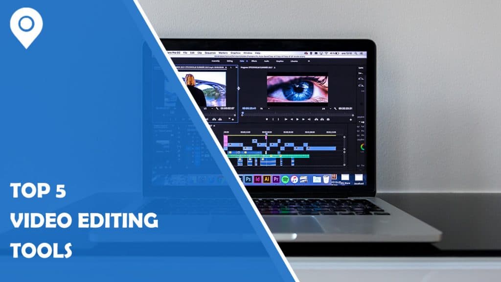 Top 5 Video Editing Tools to Create Videos for Your Website, Social Media or Newsletter