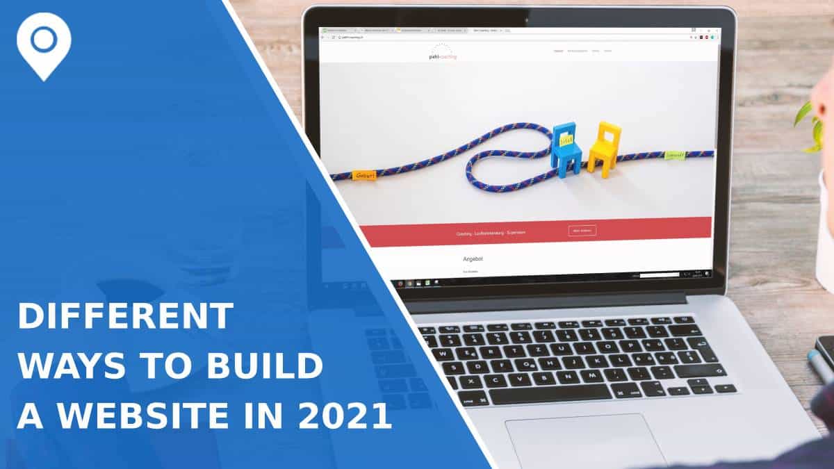 Different Ways to Build a Website in 2021