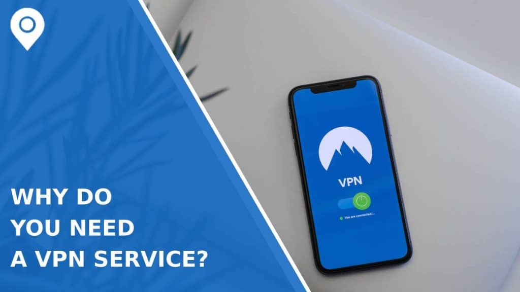 VPN Services Oversimplified - Why do You Need one, How to Use it, and Which One to Choose