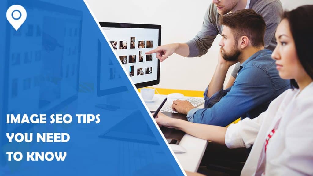 10 Image SEO Tips You Need to Know