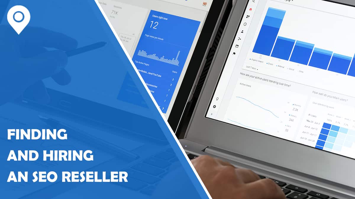 Finding and Hiring an SEO Reseller: What You Need To Know