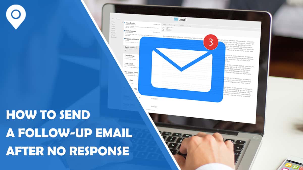 How to Send a Follow-Up Email After No Response