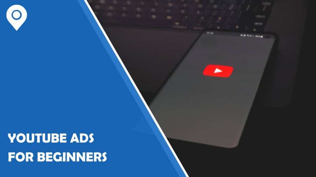 youtube ads for beginners