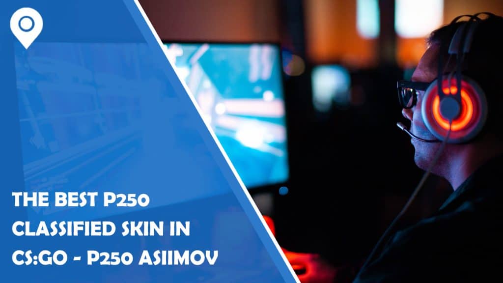 The best P250 classified skin in CS:GO