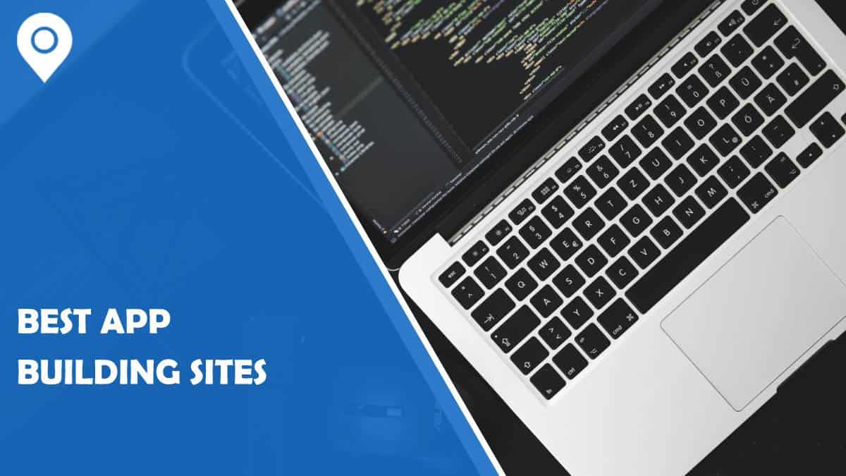 6 Best App Building Sites