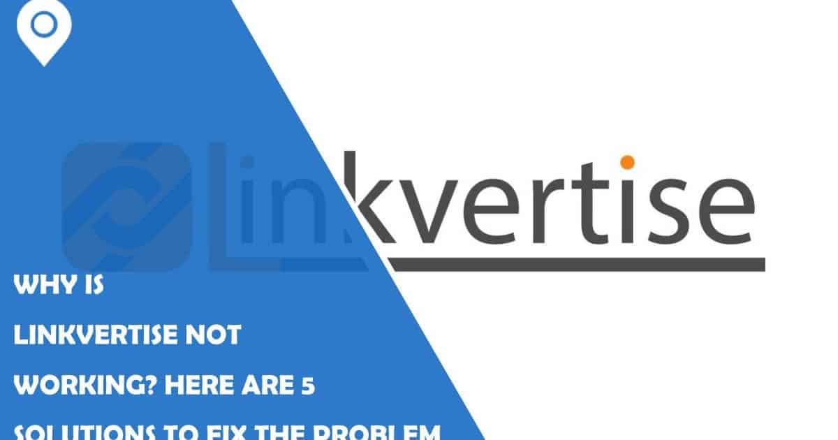 Why is Linkvertise Not Working? Here Are 5 Solutions to Fix the Problem Google Maps Widget