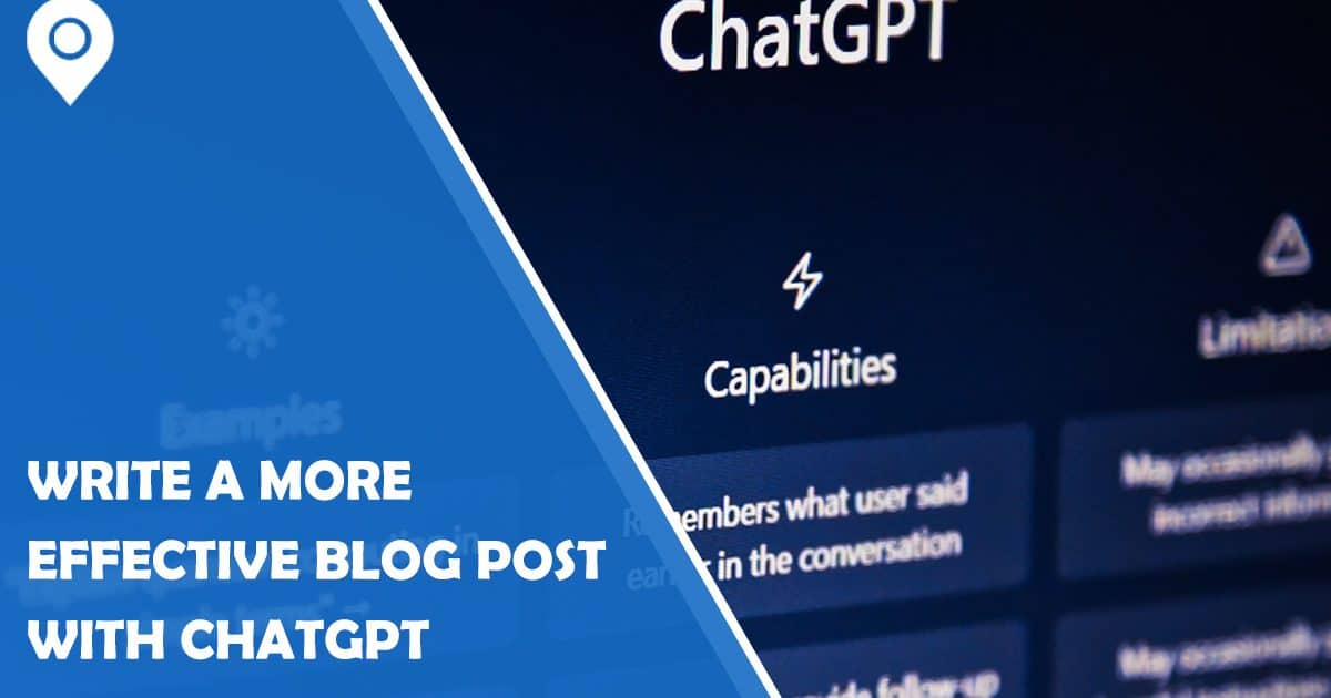 How To Write A More Effective Blog Post With ChatGPT Google Maps Widget