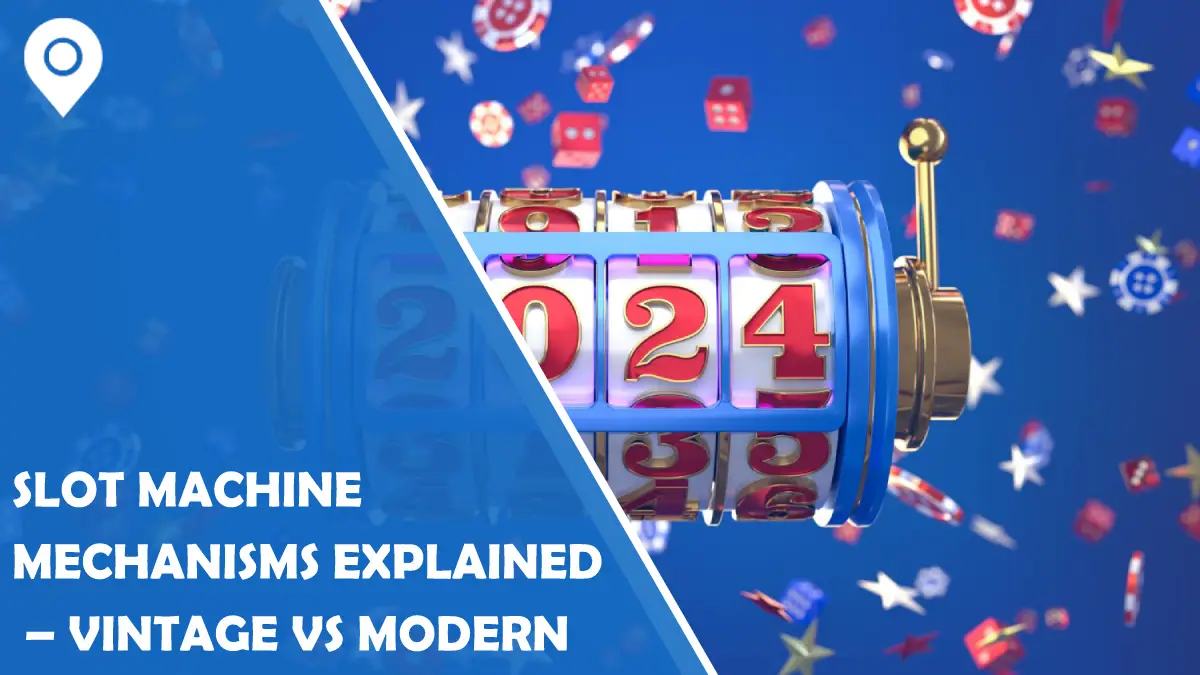 Slot Machine Mechanisms Explained – Vintage vs Modern