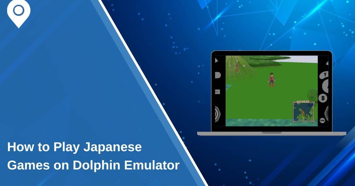 How to Play Japanese Games on Dolphin Emulator in 2026?