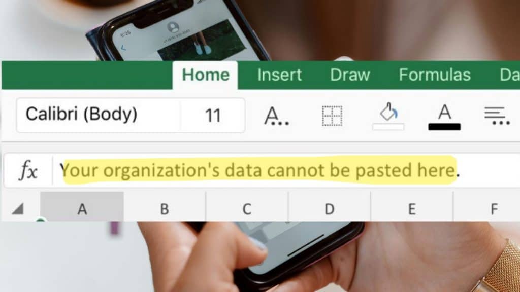 What Is the 'Your Organization’s Data Cannot Be Pasted Here' Error?