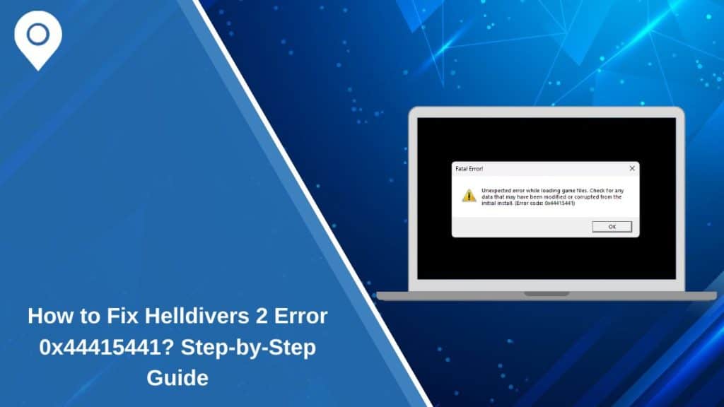 Fix Helldivers 2 Error 0x44415441