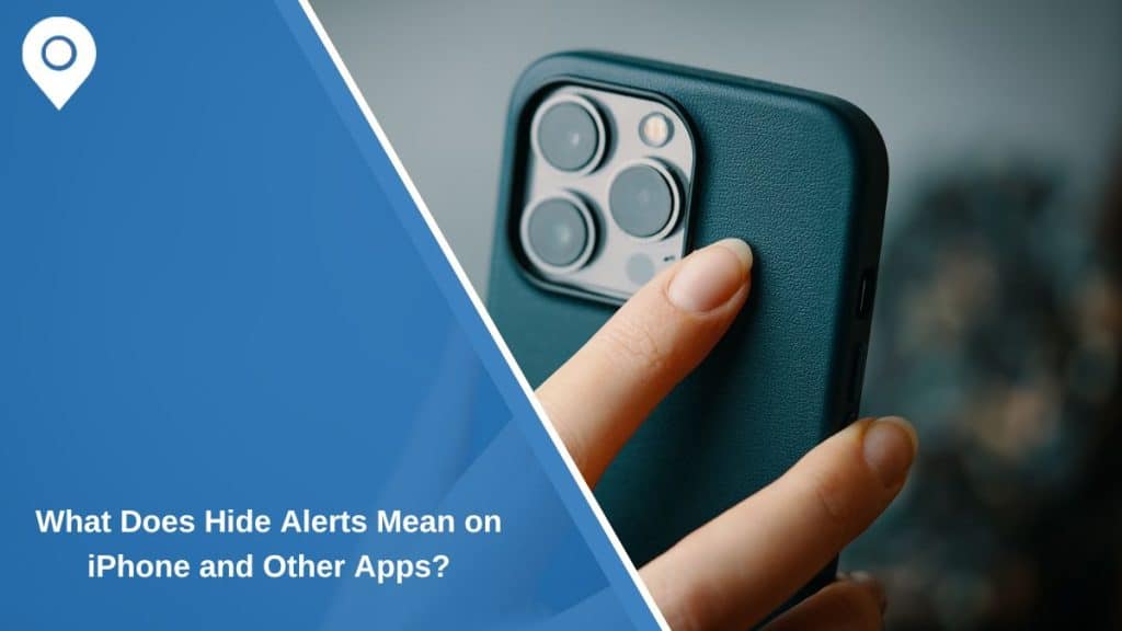 What Does Hide Alerts Mean on iPhone and Other Apps?